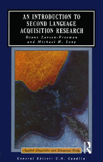 An Introduction to Second Language Acquisition Research by Diane Larsen-Freeman
