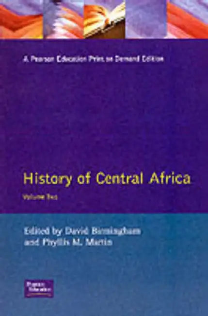 History of Central Africa by Pietro S. Nivola