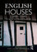 English Houses 1300-1800: Vernacular Architecture, Social Life by Matthew H. Johnson