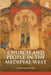 Church and People in the Medieval West, 900-1200 by Sarah Hamilton