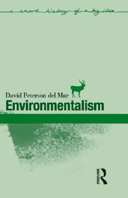 Environmentalism by David Peterson Del Mar