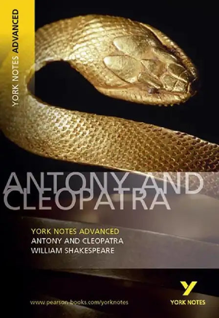 Antony and Cleopatra: York Notes Advanced - everything you need to study and prepare for the 2025 and 2026 exams by William Shakespeare