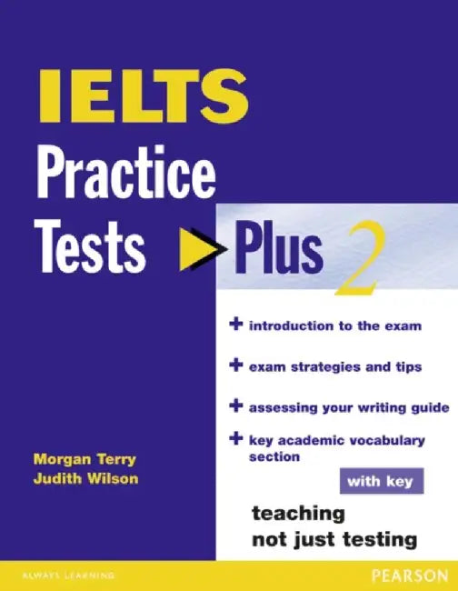 IELTS Practice Tests Plus 2 with Key by Judith Wilson