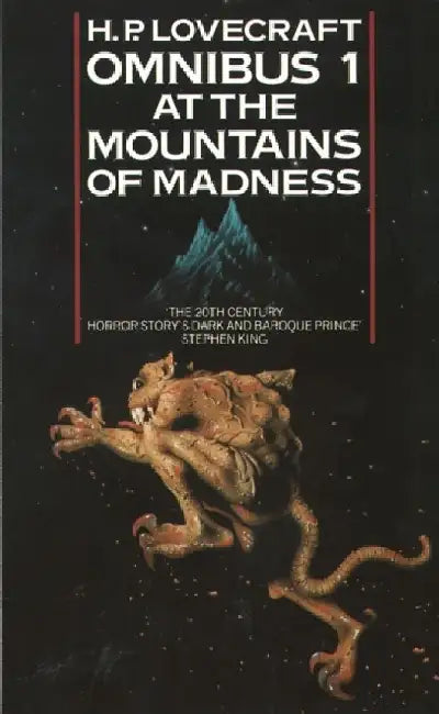 At the Mountains of Madness and Other Novels of Terror by H. P. Lovecraft