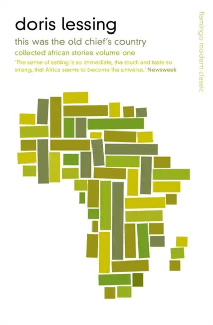 This Was the Old Chief’s Country: Collected African Stories Volume One by David (Institute of Obstetrics and Gynaecology, Queen Charlotte's Hospital, UK) Harvey