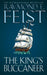 The King’s Buccaneer by Raymond E. Feist