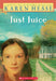 Just Juice by Karen Hesse