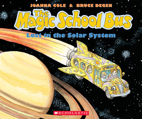 The Magic School Bus Lost in the Solar System by Joanna Cole