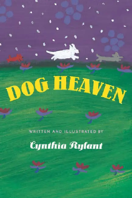 Dog Heaven by Cynthia Rylant