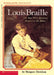 Louis Braille: The Boy Who Invented Books for the Blind by Margaret Davidson