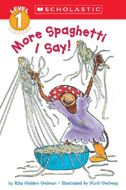 Scholastic Reader-2 More Spaghetti, I Say! by Rita Golden Gelman