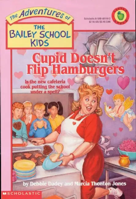 BSK #12 Cupid Doesn T Flip Hamburgers by Debbie Dadey
