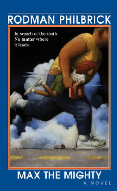 Max the Mighty by Rodman Philbrick