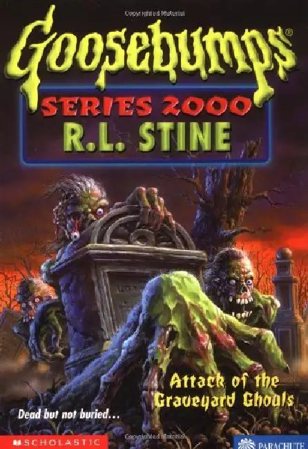 GB Series 2000 #11 Attack Of The Graveyard Ghouls by R L Stine