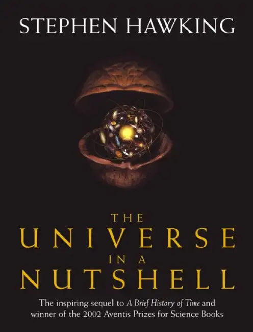 The Universe In A Nutshell by Stephen Hawking
