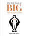 The Little Book of Big Weightloss by Bernadette Fisers