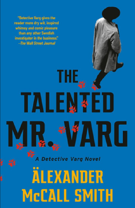 The Talented Mr. Varg: A Detective Varg Novel (2) by Alexander McCall Smith
