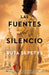 Las Fuentes del Silencio by Ruta Sepetys