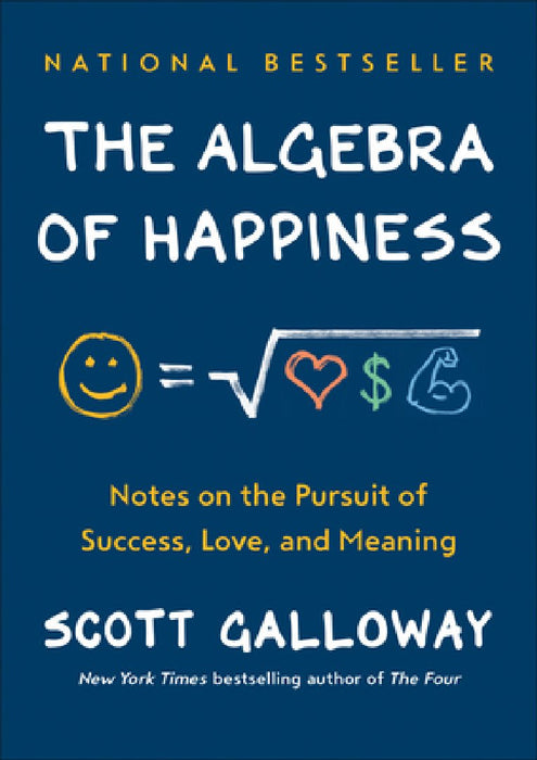 The Algebra of Happiness: Finding the Equation for a Life Well Lived