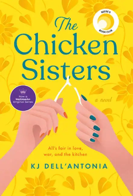 The Chicken Sisters by Kj Dell'antonia