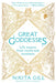 Great Goddesses: Life Lessons from Myths and Monsters by Nikita Gill