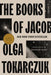The Books of Jacob by Olga Tokarczuk