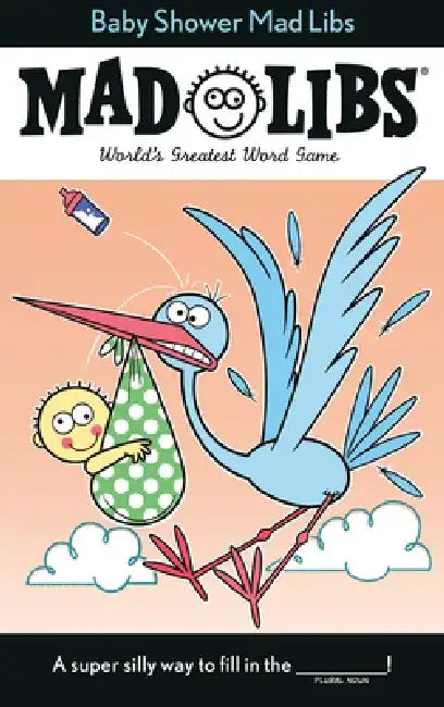 Baby Shower Mad Libs by Molly Reisner