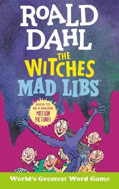 Roald Dahl: The Witches Mad Libs: World's Greatest Word Game by Roald Dahl
