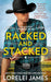 Racked and Stacked by Lorelei James