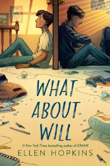 What about Will by Ellen Hopkins