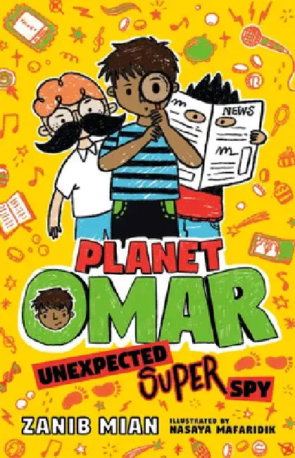 Planet Omar: Unexpected Super Spy by Zanib Mian