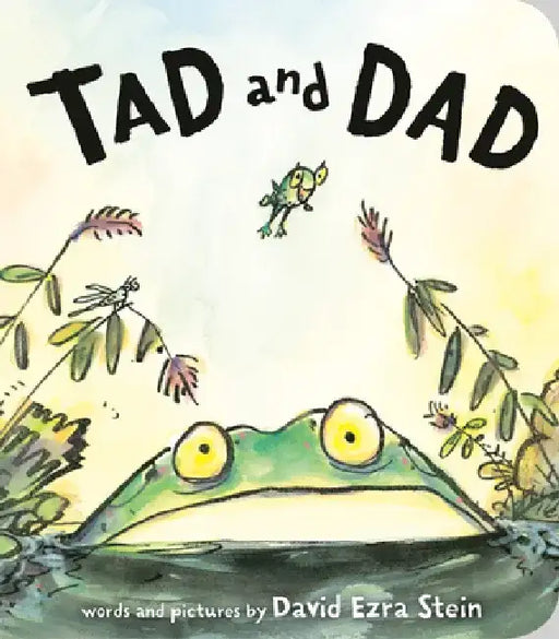 Tad and Dad by David Ezra Stein