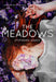 The Meadows by Stephanie Oakes