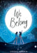 We Belong by Cookie Hiponia Everman