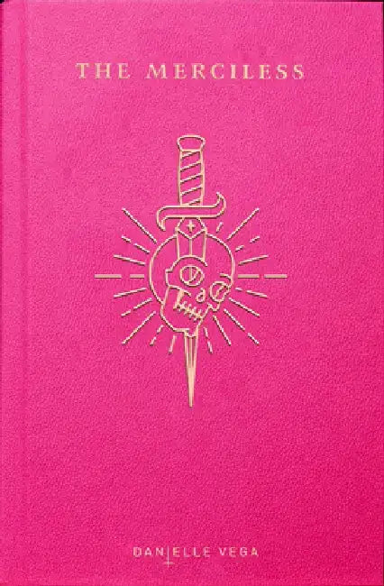 The Merciless by Danielle Vega