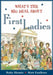 What's the Big Deal about First Ladies by Ruby Shamir