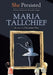 She Persisted: Maria Tallchief by Christine Day
