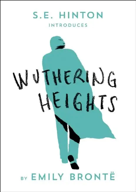 Wuthering Heights by Emily Bronte