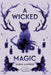 A Wicked Magic by Sasha Laurens