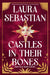 Castles in Their Bones by Laura Sebastian
