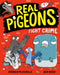 Real Pigeons Fight Crime (Book 1) by Andrew McDonald