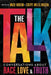 The Talk: Conversations about Race, Love & Truth by Wade Hudson