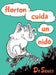 Horton Cuida Un Nido (Horton Hatches the Egg Spanish Edition) by Dr Seuss