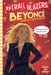 Trailblazers: Beyoncé Trailblazers: Beyoncé Queen of the Spotlight by Ebony Joy Wilkins