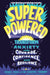 Superpowered: Transform Anxiety Into Courage, Confidence, and Resilience by Renee Jain