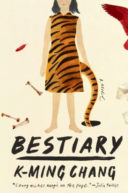 Bestiary: A Novel by K-Ming Chang