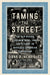 Taming the Street: The Old Guard, the New Deal, and the Battle for the Soul of the American Market by Diana B. Henriques