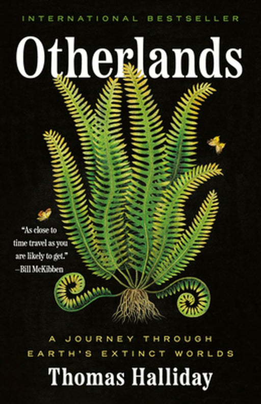 Otherlands: A Journey Through Earth's Extinct Worlds by Thomas Halliday