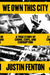 We Own This City: A True Story of Crime, Cops, and Corruption by Justin Fenton