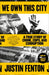 We Own This City: A True Story of Crime, Cops, and Corruption by Justin Fenton